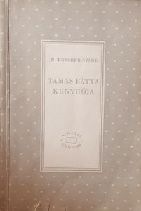 Tamás Bátya kunyhója II.