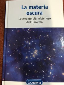 La Materia Oscura, L'Elemento Più Misterioso Dell'Universo.