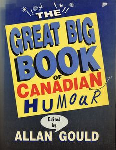 The Great Big Book of Canadian Humour