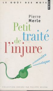 Petit Traité De L'injure