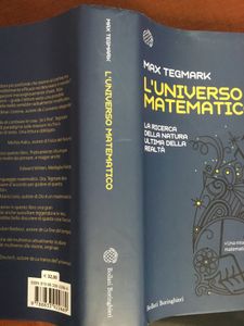 L'Universo Matematico. La Ricerca Della Natura Ultima Della Realtà.