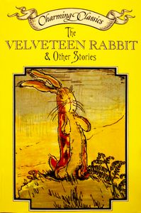 The Velveteen Rabbit & Other Stories