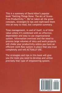 Getting Things Done: A Time Saving Summary Of David Allen's Book On Productivity