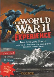 The World War II Experience: An Interactive History Adventure