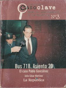 Bus 718. Asiento 20. El Caso Pablo Goncálvez