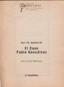 Bus 718. Asiento 20. El Caso Pablo Goncálvez