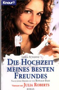 Die Hochzeit meines besten Freundes