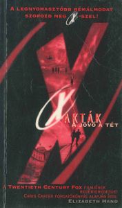 X akták - A jövő a tét