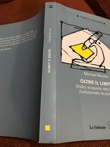 Oltre il limite, Undici Scoperte Che Hanno Rivoluzionato La Scienza.