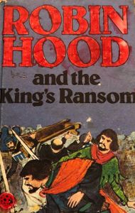 Robin Hood and the Kings Ransom