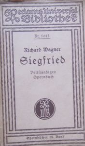 Siegfried: Zweiter Tag aus dem Bühnenfestspiel Der Ring des Nibelungen