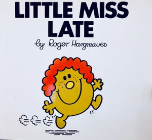 Little Miss Late