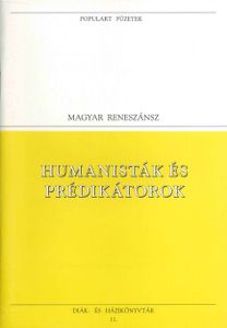 Humanisták és prédikátorok