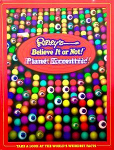 Ripley's Believe It or Not! Planet Eccentric!