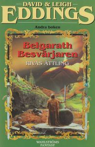 Belgarath Besvärjaren - Rivas Ättling
