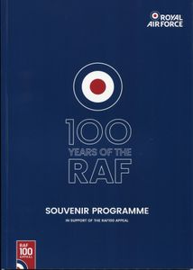 100 Years of the RAF. Souvenir programme in support of the RAF100 appeal