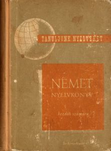 Német nyelvkönyv kezdők számára - I. rész
