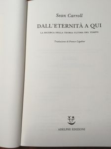 Dall'Eternità A Qui. La Ricerca Della Teoria Ultima Del Tempo,