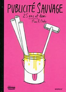Publicite Sauvage 25 Ans Et Demi