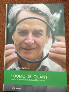 L'Uomo Dei Quanti. La Vita Scientifica Di Richard Feynman