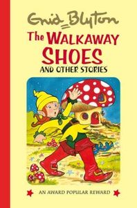 The Walkaway Shoes and Other Stories