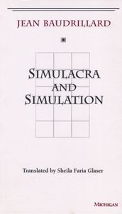 Simulacra and Simulation
