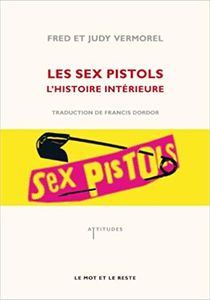 Les Sex Pistols L'Histoire Intérieur