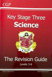 Key Stage Three Science: The Revision Guide