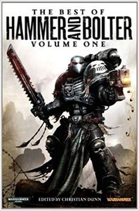 The Best Of Hammer And Bolter Volume One