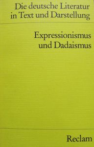 Expressionismus und Dadaismus