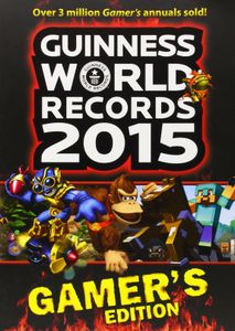 Guinness World Records 2015 - Gamer's Edition