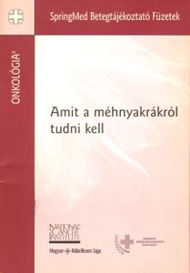 Amit a méhnyakrákról tudni kell