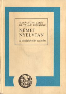 Német nyelvtan a középiskolák számára