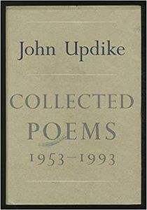 John Updike Collected Poems 1953-1993