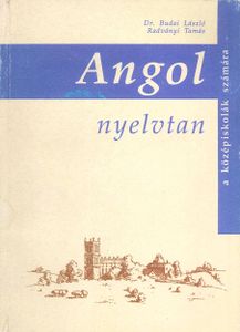 Angol nyelvtan a középiskolák számára