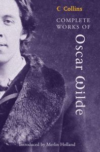 Complete Works Of Oscar Wilde