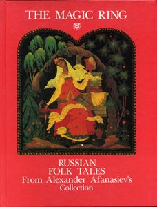 The Magic Ring: Russian Folk Tales