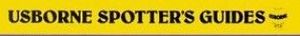 Usborne Spotter's Guides