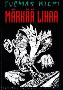 Märkää Lihaa