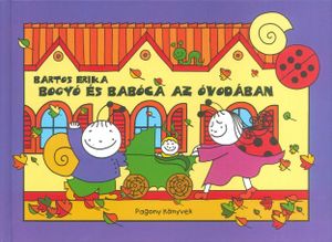 Bogyó és Babóca az óvodában