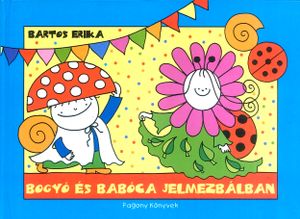 Bogyó és Babóca jelmezbálban