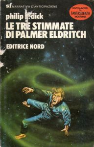 Le Tre Stimmate Di Palmer Eldritch