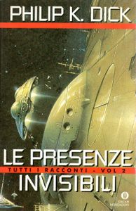 Le Presenze Invisibili, Tutti I Racconti - Vol. 2