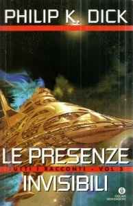 Le Presenze Invisibili, Tutti I Racconti - Vol. 3
