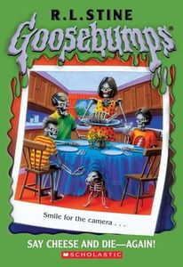 Goosebumps: Say Cheese and Die - Again!