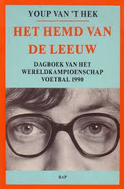 Het Hemd Van De Leeuw - Dagboek Van Het Wereldkampioenschap Voetbal 1990