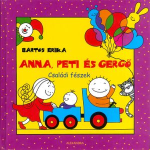 Anna, Peti és Gergő - Családi fészek