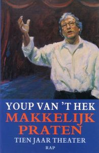Makkelijk Praten - Tien Jaar Theater