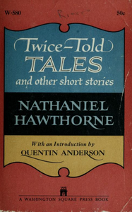 Twice-Told Tales and Other Short Stories