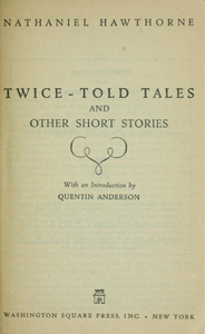 Twice-Told Tales and Other Short Stories